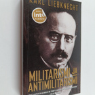 Karl Liebknecht : Militarismi ja antimilitarismi - pikkukuva 1