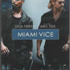 MIAMI VICE (37 812) vuok -FI- DVD colin farrell 2006 - pikkukuva 1