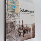 Ari Raunio : Sotatoimet : Suomen sotien 1939-45 kulku kar... - pikkukuva 1
