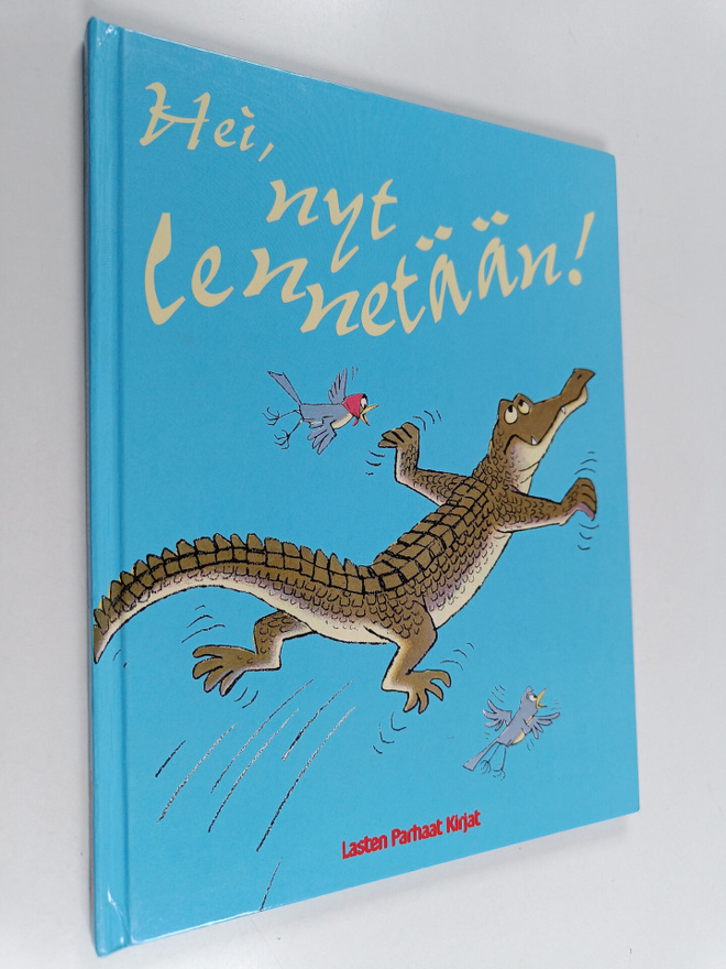 P. D. Eastman : Hei, nyt lennetään!