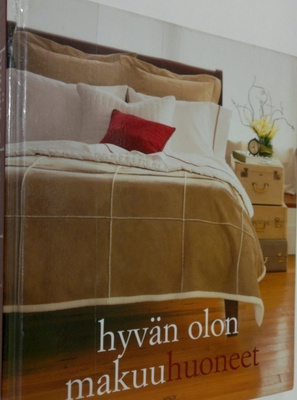 Hyvän olon makuuhuoneet