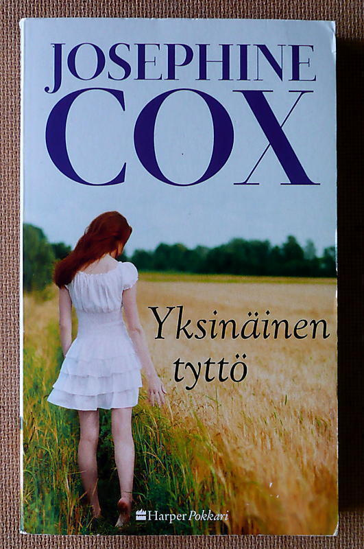 Josephine Cox: Yksinäinen tyttö (pokkari)
