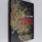 Pelle Miljoona : Jumala kuoli Al Rezassa : romaani - pikkukuva 1