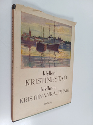 Idyllinen Kristiinankaupunki = Idyllen Kristinestad