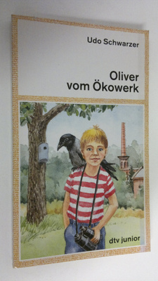 Udo Schwarzer : Oliver vom Ökowerk