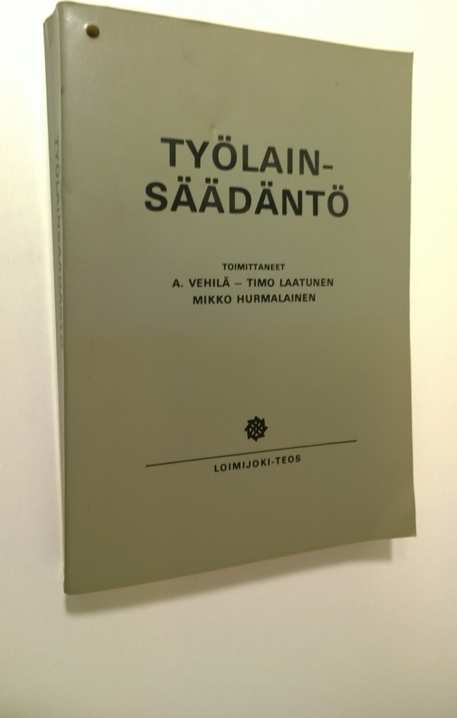 A. ym. (toim.) Vehilä : Työlainsäädäntö