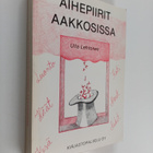 Ulla Lehtonen : Aihepiirit aakkosissa : valikoimaluettelo... - pikkukuva 1