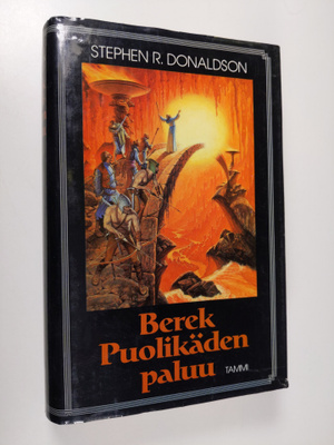 Stephen R. Donaldson : Berek Puolikäden paluu : Thomas Co...