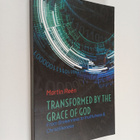 Martin Reen : Transformed by the Grace of God - From Brok... - pikkukuva 1
