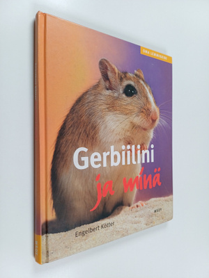 Engelbert Kötter : Gerbiilini ja minä