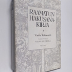Vilho (toim.) Vuorela : Raamatun hakusanakirja 1 : Vanha ... - pikkukuva 1