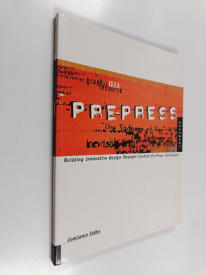 Constance J. Sidles : Pre-press - Building Innovative Des...