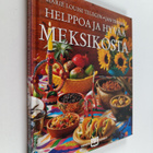 Marie Louise Telegin : Helppoa ja hyvää Meksikosta - pikkukuva 1