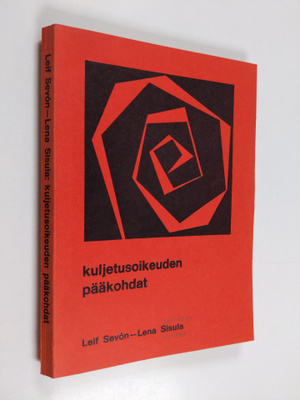 Leif Sevon : Kuljetusoikeuden pääkohdat