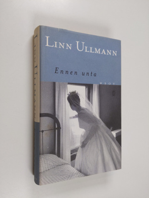 Linn Ullmann : Ennen unta