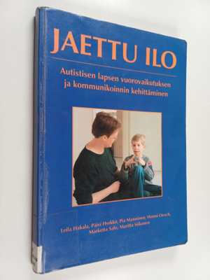 Jaettu ilo : autistisen lapsen vuorovaikutuksen ja kommun...