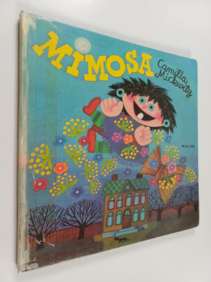 Camilla Mickwitz : Mimosa