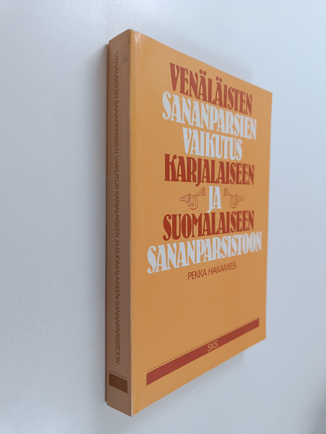Pekka Hakamies : Venäläisten sananparsien vaikutus karjal...