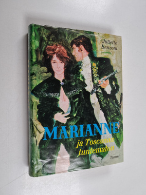 Juliette Benzoni : Marianne ja Toscanan tuntematon