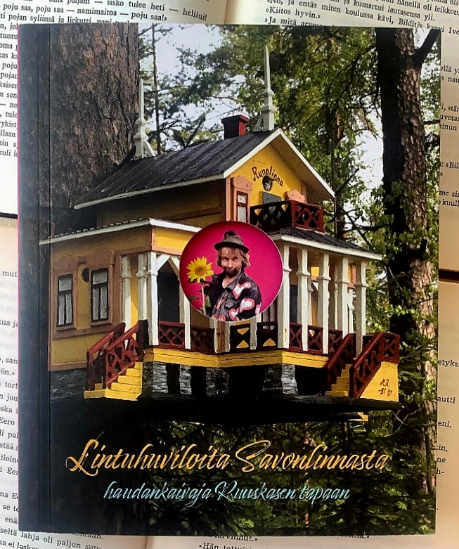 Lintuhuviloita Savonlinnasta haudankaivaja Marko Ruuskasen..