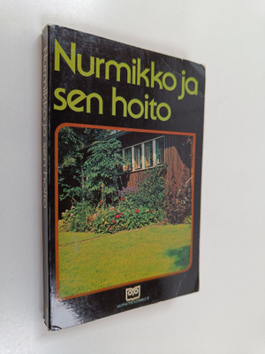 Tuula Malinen : Nurmikko ja sen hoito