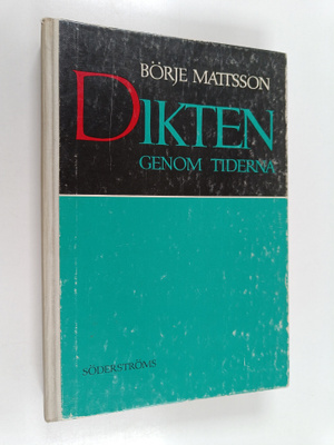 Börje Mattsson : Dikten genom tiderna