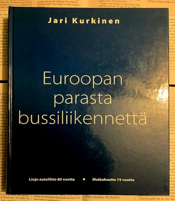 Jari Kurkinen - Euroopan parasta bussiliikennettä (sid.)