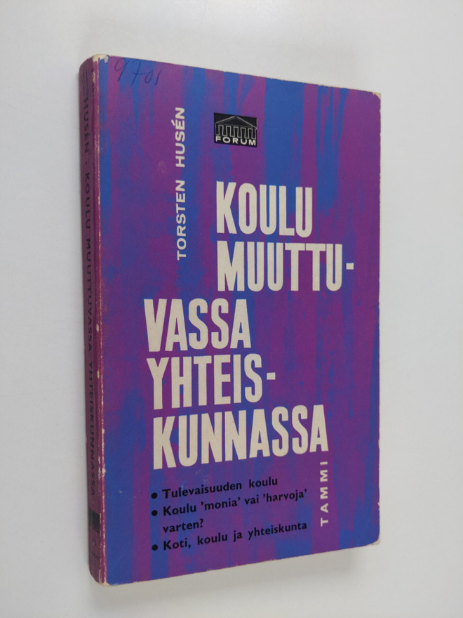 Torsten Husen : Koulu muuttuvassa yhteiskunnassa