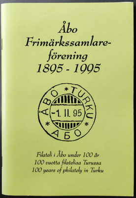 100 vuotta filateliaa Turussa, ÅFF 1885-1995