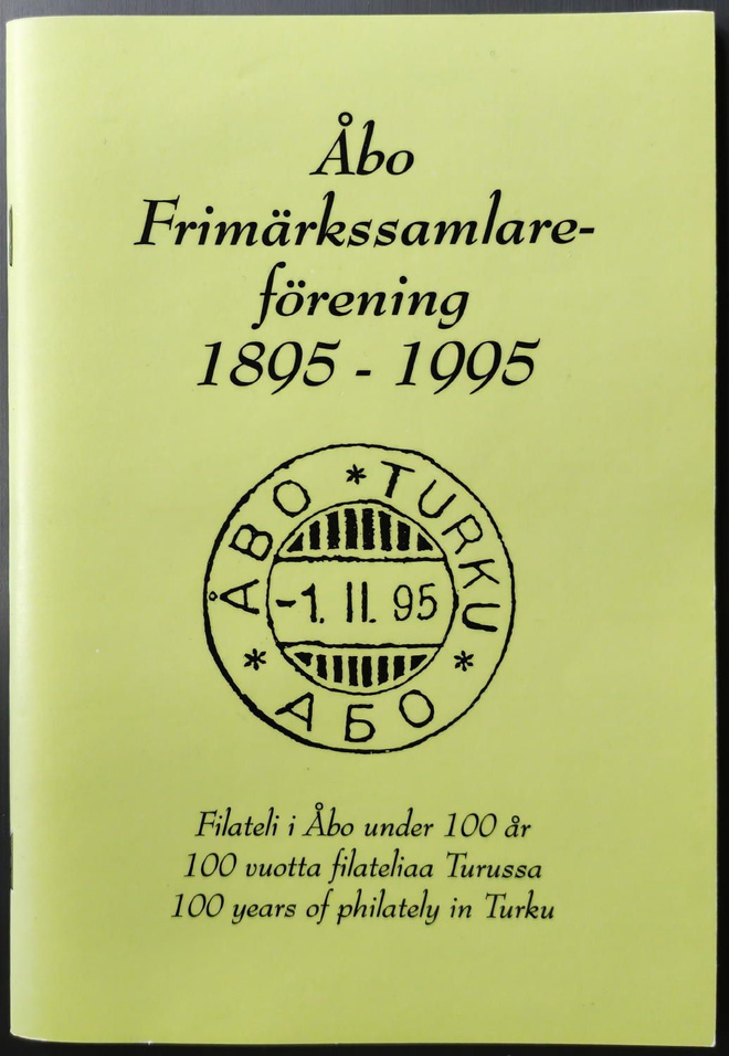 100 vuotta filateliaa Turussa, ÅFF 1885-1995