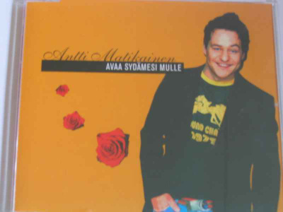 CDS ANTTI MATIKAINEN-AVAA SYDÄMESI MULLE