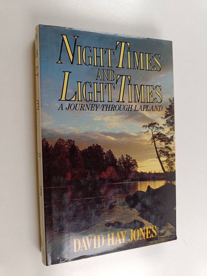 David Hay Jones : Night times and light times : a journey...