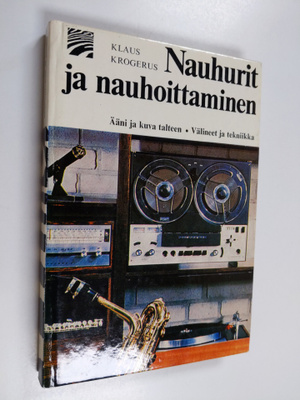 Klaus Krogerus : Nauhurit ja nauhoittaminen