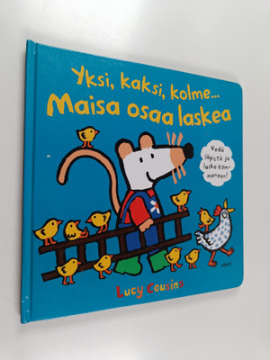 Lucy Cousins : Yksi, kaksi, kolme... : Maisa osaa laskea