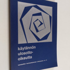 Käytännön ulosotto-oikeutta : teoksen aineisto perustuu l... - pikkukuva 1