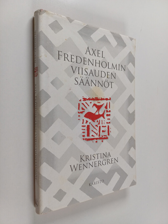 Kristina Wennergren : Axel Fredenholmin viisauden säännöt