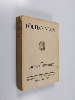 Sigfrid Siwertz : Förtroenden