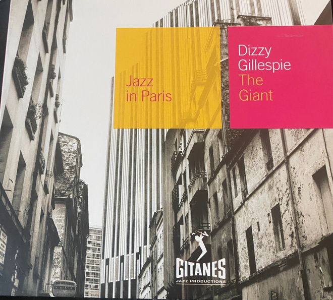 Jazz in Paris - Dizzy Gillespie: The Giant cd