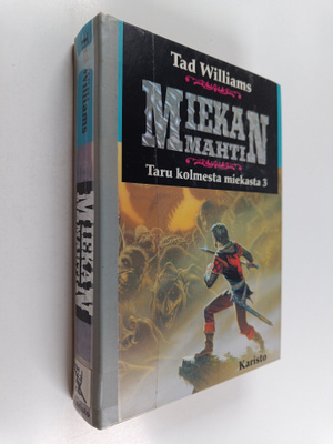 Tad Williams : Miekan mahti