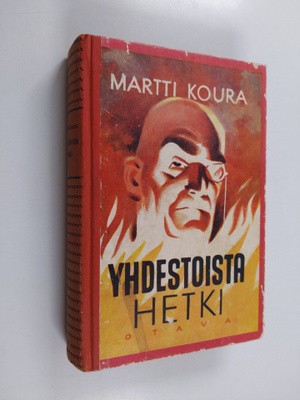 Martti Koura : Yhdestoista hetki : seikkailuromaani