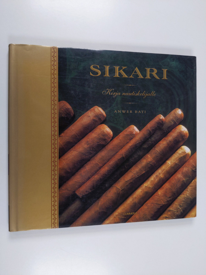 Anwer Bati : Sikari : kirja nautiskelijalle