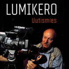 Kari Lumikero * Uutismies - pikkukuva 1