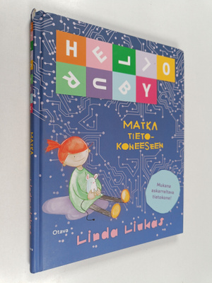 Linda Liukas : Hello Ruby : matka tietokoneeseen