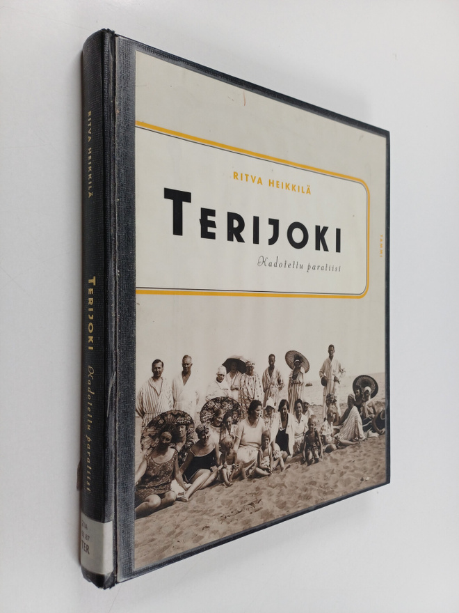 Ritva (toim.) Heikkilä : Terijoki : kadotettu paratiisi