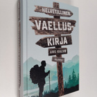 Are Kalvo : Helvetillinen vaelluskirja - pikkukuva 1