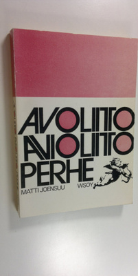 Matti Joensuu : Avoliitto, avioliitto, perhe