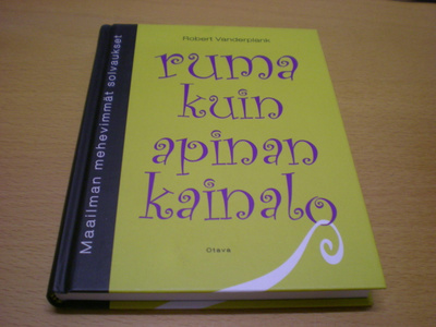 Robert Vanderplank: Ruma kun apinan kainalo - Maailman mehev