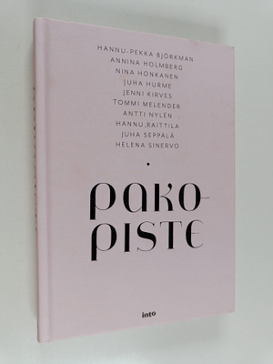 Nina Honkanen ym. : Pakopiste : esseitä