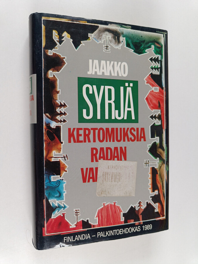 Jaakko Syrjä : Kertomuksia radan varresta