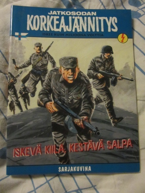 Jatkosodan Korkeajännitys Iskevä kiila, kestävä salpa